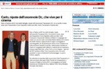 Il mattino di Padova “Carlo, nipote dell’onorevole DC, che vive per il cinema”